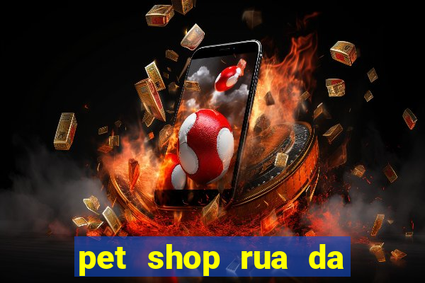 pet shop rua da matriz botafogo